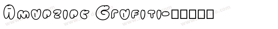 Amanzinc Grafiti字体转换